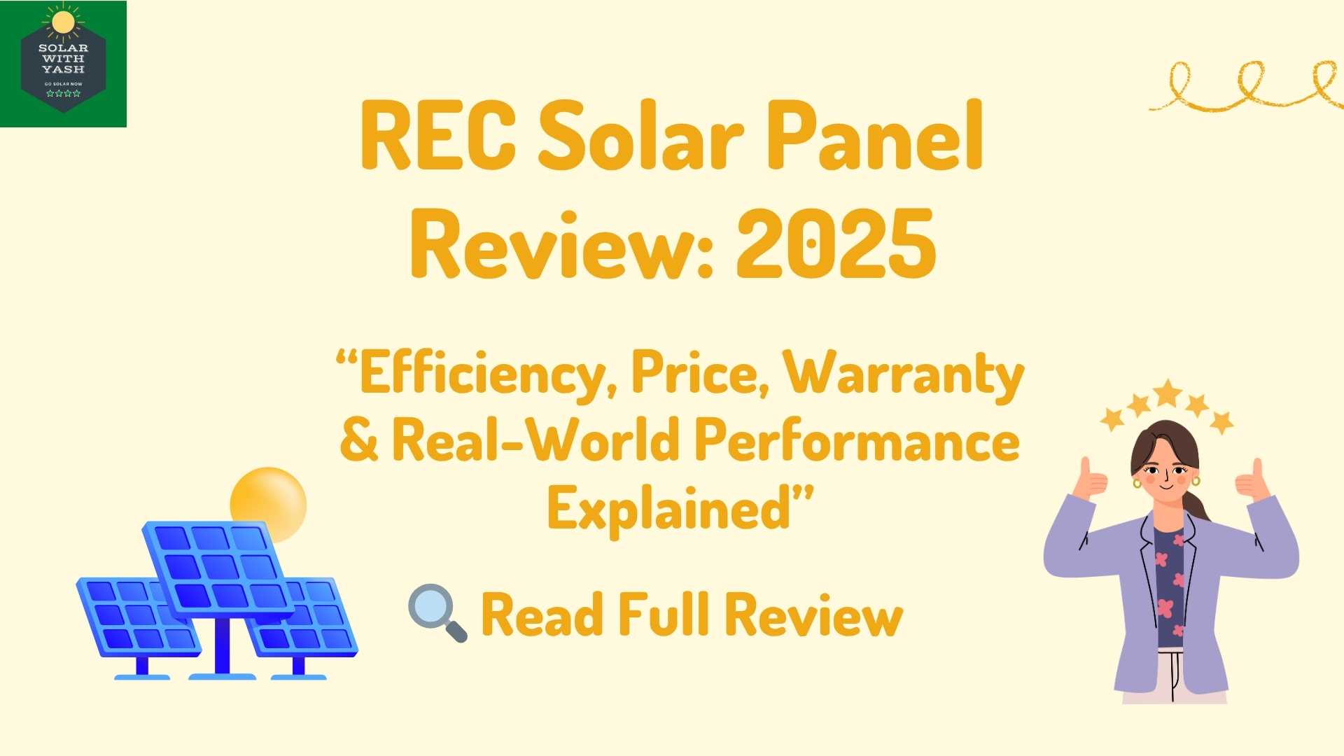 The picture shows the REC solar panel review with its efficiency, price, warranty, and real-world performance. Solar with Yash