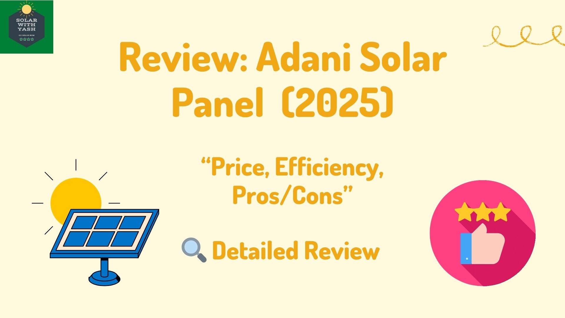 The picture shows the Solar panel, efficiency and price. Solar with Yash.