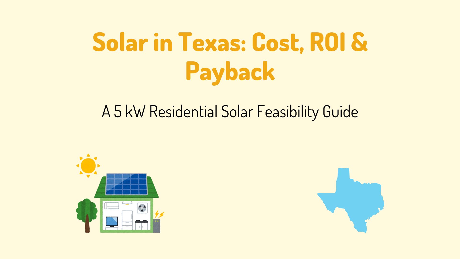 Blog banner showing a 5 kW residential solar home illustration, Texas map outline, and the title “Solar in Texas: Cost, ROI & Payback” by Solar with Yash.
