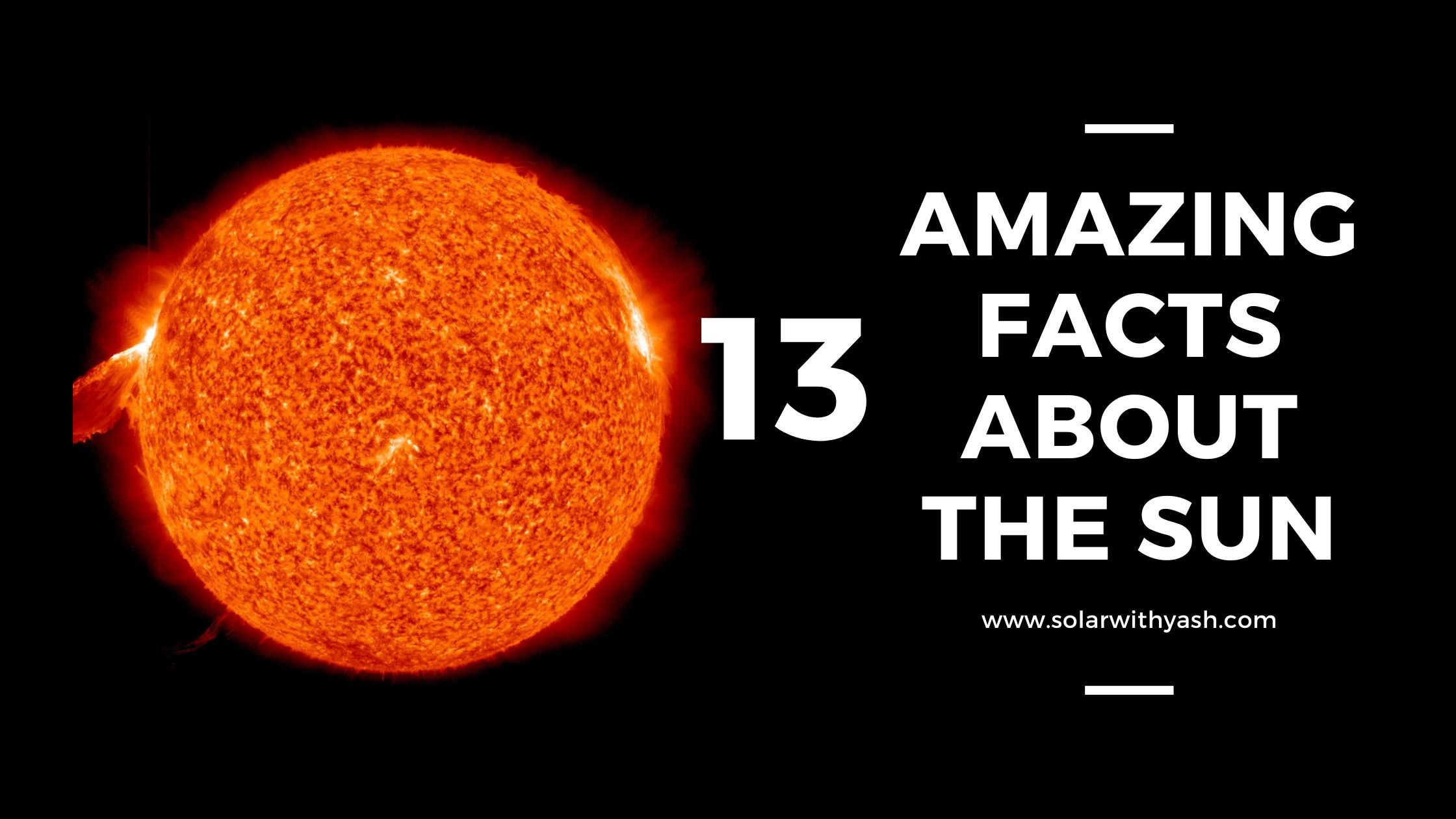 13-interesting-facts-about-the-sun-solar-with-yash